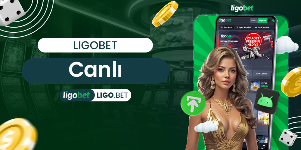Ligobet Android Yükle 