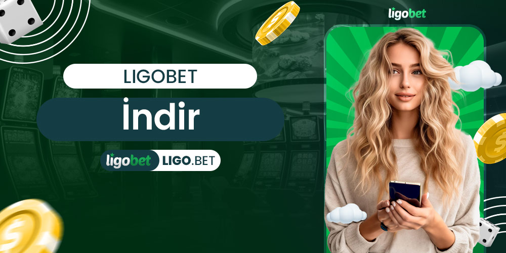 Ligobet İndir